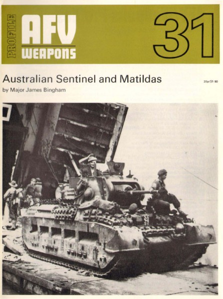 Australian Sentinel ja Matilda - AFV Weapons 31