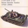 102 - T54-T55 Main Battle Tanks 1944-2004