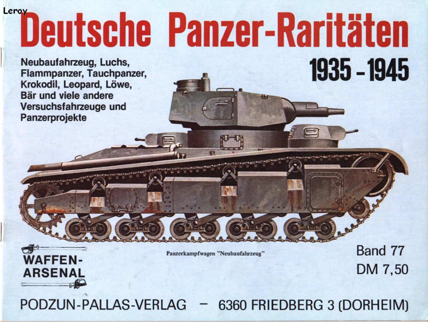 Waffen-Arsenal 077 - Deutsche Panzer-Raritaten 1935-1945