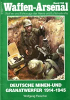 Waffen-Arsenal 150 - Deutsche Minen-und Granatwerfer 1914-1945