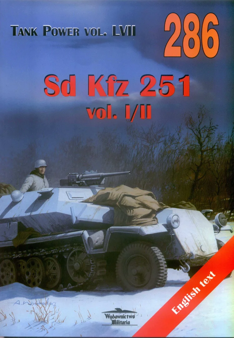 Wydawnictwo Militaria 286 Sd Kfz 251 vol. I-II